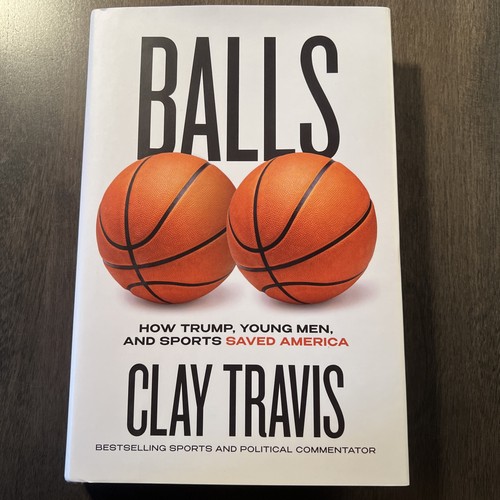 Balls clay travis - balls, hardcover